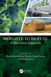 Biowaste to Biofuel: A Microbial Approach book cover