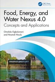 Food, Energy, and Water Nexus 4.0: Concepts and Applications book cover