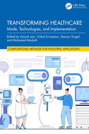 Transforming Healthcare: Mode, Technologies, and Implementation book cover