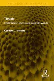 Tunisia: Crossroads of Islamic and European Worlds book cover