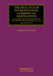 The Practice of International Commercial Arbitration: A Handbook for Arbitrators and Arbitration Lawyers in Asia book cover
