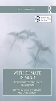 With Climate in Mind: Psychoanalysts on Climate Breakdown book cover