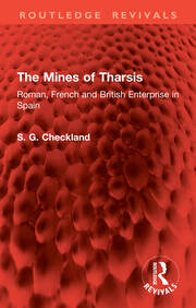 The Mines of Tharsis: Roman, French and British Enterprise in Spain book cover