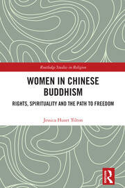 Women in Chinese Buddhism: Rights, Spirituality and the Path to Freedom book cover