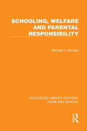 Schooling, Welfare and Parental Responsibility book cover