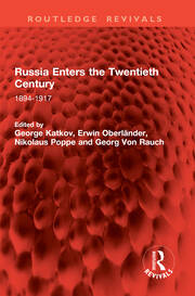 Russia Enters the Twentieth Century: 1894-1917 book cover