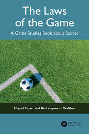 The Laws of the Game: A Game Studies Book about Soccer book cover