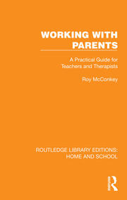 Working with Parents: A Practical Guide for Teachers and Therapists book cover
