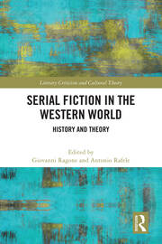 Serial Fiction in the Western World: History and Theory book cover