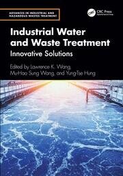 Industrial Water and Waste Treatment: Innovative Solutions book cover