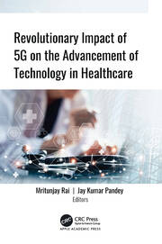 Revolutionary Impact of 5G on Advancement of Technology in Healthcare book cover