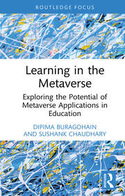 Learning in the Metaverse: Exploring the Potential of Metaverse Applications in Education book cover
