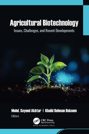 Agricultural Biotechnology: Issues, Challenges, and Recent Developments book cover