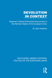 Devolution in Context: Regional, Federal and Devolved Government in the EU book cover