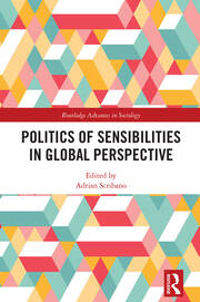 Politics of Sensibilities in Global Perspective book cover