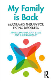 My Family is Back: Multi-Family Therapy for Eating Disorders book cover