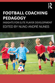 Football Coaching Pedagogy: Insights for Elite Player Development book cover