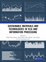 Sustainable Materials and Technologies in VLSI and Information Processing book cover