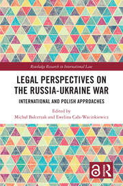 Legal Perspectives on the Russia-Ukraine War: International and Polish Approaches book cover