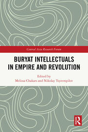 Buryat Intellectuals in Empire and Revolution book cover