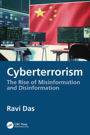 Cyberterrorism: The Rise of Misinformation and Disinformation book cover