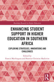 Enhancing Student Support in Higher Education in Southern Africa: Exploring Strategies, Innovations and Challenges book cover