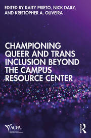 Championing Queer and Trans Inclusion Beyond the Campus Resource Center book cover