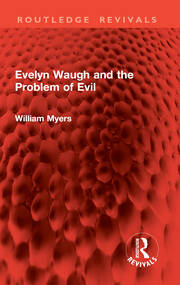 Evelyn Waugh and the Problem of Evil book cover