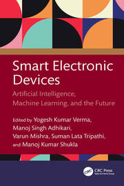 Smart Electronic Devices: Artificial Intelligence, Machine Learning, and the Future book cover