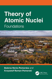 Theory of Atomic Nuclei: Foundations book cover