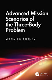 Advanced Mission Scenarios of the Three-Body Problem book cover