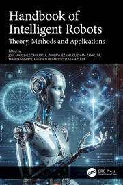 Handbook of Intelligent Robots: Theory, Methods and Applications book cover