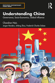 Understanding China: Governance, Socio-Economics, Global Influence book cover