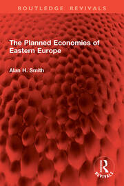 The Planned Economies of Eastern Europe book cover