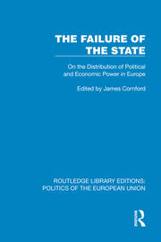 The Failure of the State: On the Distribution of Political and Economic Power in Europe book cover