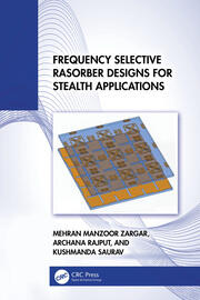 Frequency Selective Rasorber Designs for Stealth Applications book cover