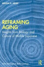 Reframing Aging: Insights from Biology and Culture of Midlife Japanese book cover