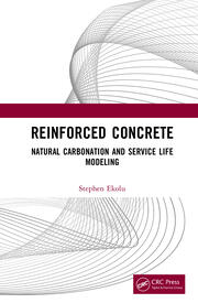 Reinforced Concrete: Natural Carbonation and Service Life Modeling book cover