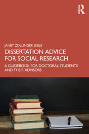 Dissertation Advice for Social Research: A Guidebook for Doctoral Students and Their Advisors book cover