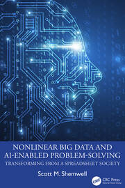 Nonlinear Big Data and AI-Enabled Problem-Solving: Transforming from a Spreadsheet Society book cover