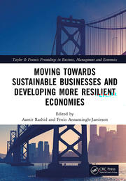 Moving Towards Sustainable Businesses and Developing More Resilient Economies book cover