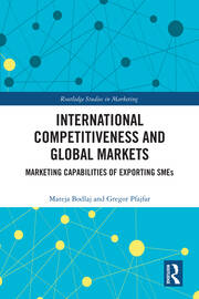 International Competitiveness and Global Markets: Marketing Capabilities of Exporting SMEs book cover