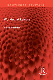 Working at Leisure book cover
