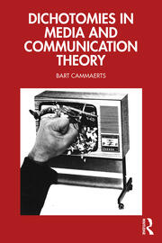 Dichotomies in Media and Communication Theory book cover
