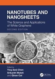 Nanotubes and Nanosheets: The Science and Applications of White Graphene book cover
