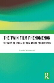 The Twin Film Phenomenon: The Whys of Lookalike Film and TV Productions book cover