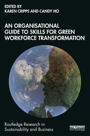 An Organisational Guide to Skills for Green Workforce Transformation book cover