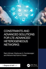 Constraints and Advanced Solutions for LTE-Advanced Heterogeneous Networks book cover