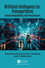 Artificial Intelligence for Transportation: Transforming Mobility and Infrastructure book cover