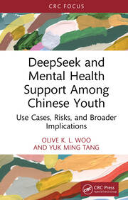 DeepSeek and Mental Health Support Among Chinese Youth: Use Cases, Risks, and Broader Implications book cover